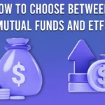 How to Choose Between Mutual Funds and ETFs